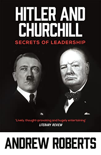 Hitler and Churchill: Secrets of Leadership von Phoenix